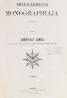 Korponay János: Abaujvármegye monographiája I-II. köt. Írta és szerkesztette:- -, Abaujvármegye főle...