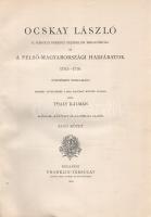 Thaly Kálmán: 
Ocskay László, II. Rákóczi Ferencz fejedelem brigadérosa és a felső-magyarországi ha...