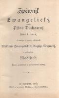 Zpewnik Ewangelicky, aneb Pisné Duchowni staré i nowé, k weregné i domáci náboznosti Krest'anu ...