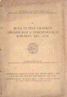 Buda és Pest grafikus ábrázolásai a visszafoglalás korában. 1683-1718. Graphische Darstellungen der ...