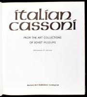 Italian Cassoni from the Art Collections of Soviet Museums. Complied and introduced by Liubov Faenso...