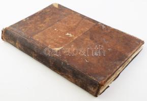 cca 1846-1890 Csizmadia céh céhkönyve, számos érdekes nagyrészt évenkénti bejegyzésekkel, nevekkel, ...