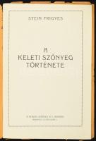 Stein Frigyes: A keleti szőnyeg története. Bp., (1926), Perzsa Szőnyeg Rt., (Jókai-ny.),14+2 p.+4 (k...
