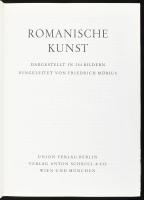 Romanische Kunst. Dargestellt in 254 Bildern. Eingeleitet von Friedrich Möbius. Berlin-Wien-München,...