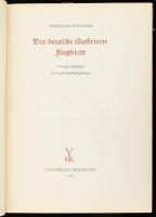 Hermann Wäscher: Das deutsche illustrierte Flugblatt. Band 1. Von den Anfängen bis zu den Befreiungs...