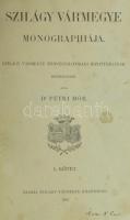 Petri Mór: Szilágy vármegye monographiája. Szilágy Vármegye Törvényhatósági Bizottságának megbízásáb...