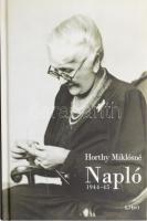 Horthy Miklósné 1944-45. Bern Andrea előszavával. [Bp.],2015., Libri. Kiadói kartonált papírkötés.