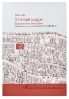 Jakab Réka: Bérlőből polgár. Pápa város zsidó közösségének társadalom- és gazdaságtörténete 1748-1848. Bp.-Pápa, 2014., L'Harmattan - Magyar Nemzeti Levéltár Veszprém Megyei Levéltára. CD-melléklettel. Kiadói papírkötés.