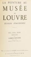 Hautecoeur,Louis: La Peinture au Musee du Louvre écoles Italiennes. XIIIe, XIVe, XVe siécles par - -...