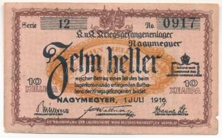 Nagymegyer / hadifogolytábor 1916. július 1. 10f arab sorozat- és sorszámmal T:F kis anyaghiány
Ada...