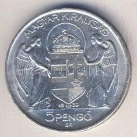 1939. 5P Ag "Horthy balra" T:2 ph