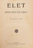 1916 Élet képes heti folyóirat teljes évfolyama, két kötetben: VIII. évf. 1-53. sz., 1916. jan. 2. - dec. 31. Bp., ,,Élet-ny., 632 p., VI+656 p. Benne számos érdekes, részben a háborúval kapcsolatos írással, képekkel. Félvászon-kötésben, a borítón kis sérülésekkel, helyenként foltos lapokkal.