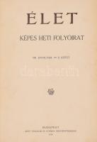1916 Élet képes heti folyóirat teljes évfolyama, két kötetben: VIII. évf. 1-53. sz., 1916. jan. 2. -...