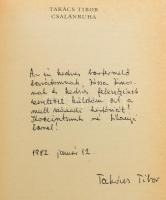 Takács Tibor: Csalánruha. DEDIKÁLT! Pogány Géza rajzaival. Bp., 1981, Móra. Kiadói kartonált papírkö...
