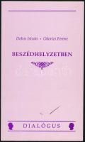 Dobos István - Odorics Ferenc: Beszédhelyzetben. Irodalomelméletek között. Kettős DEDIKÁCIÓVAL. Bp., 1993., Dialógus. Kiadói papírkötés.