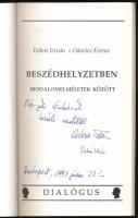 Dobos István - Odorics Ferenc: Beszédhelyzetben. Irodalomelméletek között. Kettős DEDIKÁCIÓVAL. Bp.,...
