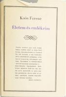 Koós Ferenc: Életem és emlékeim. Gondozta, a bevezető tanulmányt és a jegyzeteket írta: Beke György. Bukarest, 1971, Kriterion. Kiadói egészvászon-kötés, kiadói sérült papír védőborítóban.