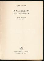 Páll Endre: A vaddisznó és vadászata. Bp.,1968, Mezőgazdasági Kiadó. Második, átdolgozott, bővített ...