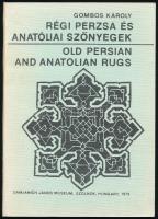 Régi perzsa és anatóliai szőnyegek (Old Persian and Anatolian rugs). Szerk.: Gombos Károly. Damjanich János Múzeum: Szolnok, 1979. Kiadói papírkötésben. Jó állapotú, gerince kissé kopott.