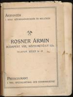 1913 Rosner Ármin árjegyzék. I. rész.: Kőfaragók és kellékek. Armin Rosner Preiscourant I. Teil: Spe...
