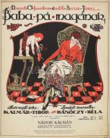 1914 ,,Baba, pá magának!" (kotta), szövegét írta: Kalmár Tibor, zenéjét szerzette: Bánóczy Béla. Bp., 1914, Nádor Kálmán, 3 p. Kissé viseltes állapotban.