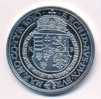 DN "Magyarok Kincstára - II. Mátyás, 5 tallér, 1610" ezüstözött rézötvözet utánveret, kaps...