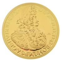 DN "Magyarok Kincstára - I. Lipót, 5 dukát" aranyozott rézötvözet utánveret tanúsítvánnyal...