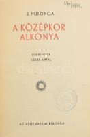 Huizinga, [Johan]: A középkor alkonya. Ford.: Szerb Antal. Az európai kultúra története. Bp., [1938], Athenaeum, 307+(1) p. Első magyar nyelvű kiadás. Kiadói aranyozott egészvászon-kötés, jó állapotban, régi intézményi bélyegzőkkel.