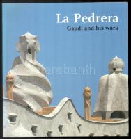 La Pedrera. Gaudí and His Work. Barcelona, 2000, Fundació Caixa Catalunya. Gazdag képanyaggal illusztrálva. Angol nyelven. Kiadói papírkötés, jó állapotban. / In English language. Paperback, in good condition.