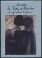 Le role de l'École de Paris dans la peinture hongroise. Szerk.: Emese Csaba. Dijon, 1986. Kiállítási katalógus francia nyelven. 56p. Kiadói papírkötésben. Jó állapotú, a gerince kissé kopott.