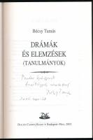 Bécsy Tamás: Drámák és elemzések. (Tanulmányok.) A szerző, Bécsy Tamás (1928-2006) egyetemi tanár, s...