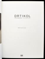 Annette Kicken - Rudolf Kicken: Dritkol Photographs / Photographie. hn., 2012, Hatje Cantz Verlag. N...
