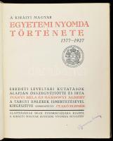 A Királyi Magyar Egyetemi Nyomda története 1577-1927. Eredeti levéltári kutatások alapján összegyűjtötte és írta: Iványi Béla és Gárdonyi Albert. A tárgyi emlékek ismertetésével kiegészítve szerkesztette: Czakó Elemér. Bp., 1927., Kir. M. Egyetemi Nyomda, 202+2 p. Gazdag képanyaggal illusztrált. Kiadói félvászon-kötésben, a borító kopásnyomokkal.