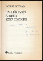 Eörsi István: Emlékezés a régi szép időkre. A szerző, Eörsi István (1931-2005) által DEDIKÁLT példán...