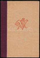 Francois Villon Nagy Testámentuma. Hat balladával bővített második kiadás. Ford., bevezette és magya...
