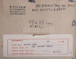 Misch Ádám (1935-1995): Egy júliusi napon/An einem Tag im Juli, 1988. Akril, papír, jelezve középen ...