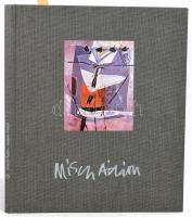 Lux Antal - Bakonyvári M. Ágnes - Wehner Tibor - Beke László: Misch Ádám. Művészportré. Ein Künstlerportrait. München, 1998, Verlag Südostdeutsches Kulturwerk, 69 p. Német és magyar nyelven. Fekete-fehér és színes képekkel, Misch Ádám festőművész műveinek reprodukcióival gazdagon illusztrált. Kiadói egészvászon kötés, jó állapotban.