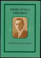 József Attila Párizsban. Szerk.: Szabolcsi Miklós. Bp., 1982, Szépirodalmi Könyvkiadó. Kiadói egészvászon-kötés, minimálisan sérült kiadói papír védőborítóban.