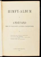 Himfy-Album. A Pesti Napló 1900. évi karácsonyi ajándéka előfizetőinek. Zilahi Kiss Béla, Kisfaludy ...