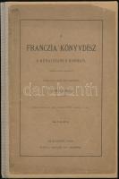 Dankó József: A franczia könyvdísz a renaissance korban. Székfoglaló értekezés. Bp.,1886.,MTA,(Athenaeum-ny.),XII+194 p. Az oldalszámozáson belül fekete-fehér egészoldalas képekkel illusztrált. Átkötött félvászon-kötés, néhány felvágatlan lappal.