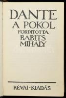 Dante Komédiája. Ford.: Babits Mihály. I-III. köt. [Egy kötetben]. I.: A pokol. II.: A purgatórium. III.: A paradicsom. Bp., é.n., Révai, 304 p., 296 p., 314 p. Kiadói aranyozott egészbőr-kötés, jó állapotban.