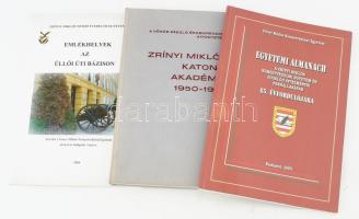 3 db katonai könyv- Zrínyi Miklós Nemzetvédelmi Egyetem - Egyetemi Almanach. A Zrínyi Miklós Nemzetvédelmi Egyetem és jogelőd intézményei fennállásának 85. évfordulójára (300 példány). Bp., 2005. + Zrínyi Miklós katonai akadémia 1950-1975. + Emlékhelyek az Üllői úti bázison (500 példány). Kiadói papír- és vászonkötésben, kissé kopottas állapotban.