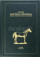 Magyar arab telivér méneskönyv. Arabian Horse Stud Book of Hungary. VI. köt. Volume VI. Készítették/Compiled by Victoria von Coburg, Rombauer Tamás, Tóth Andrea. Bábolna, 1997., Magyarországi Arablótenyésztők Egyesülete, (Gyoma, Kner-ny.), XXXIX+1+248+2 p. Kiadói műbőr-kötés. Megjelent 500 számozott példányban, de ez számozatlan példány.