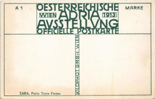Zadar, Zara; Porta veneta Terraferma. Oesterreichische Adria Ausstellung Wien 1913 Officielle Postka...