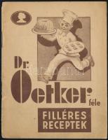 Dr. Oetker-féle filléres receptek. Bp., Révai-Kunossy, 16 p. Kiadói papírkötés, sérült gerinccel és hátsó borítóval.