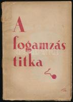 Totis Béla: A fogamzás titka. Bp.,(1936.),Cserépfalvi. 3. kiadás. A borító Nemes György és Káldor László munkája. Kiadói papírkötés, sérült gerinccel, a borító és néhány lap foltos.