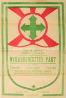 cca 1935 Nyilaskeresztes párt plakátja - Megalakult a Nyilaskeresztes Párt helyi csoportja. Testvér! Jelentkezz! Várunk! Hajtásnál apró beszakadásokkal. / Hungarian nazi (arrow-cross) party poster. 32x48 cm