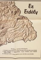 cca 1938 Magyarok! Szent István, Erdély, Nemzeti könyvtár. Nagy méretű reklám plakát, Erdély térképé...