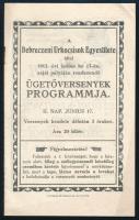 1913 A Debreczeni Urkocsisok Egyesülete által 1913. évi június hó 17-én, saját pályáján rendezendő ügetőversenyek programmja, 13p