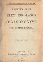 Benedek Elek (szerk.):  Elemi iskolások olvasókönyve a III. osztály számára. Budapest, 1911. Lampel Róbert Könyvkiadó Rt. - Wodianer F. és Fiai (Franklin-Társulat ny.) 188 p. Oldalszámozáson belül számos szövegközti rajzzal illusztrált, hazafias szellemiségű honismereti olvasókönyv, erkölcsi elbeszélésekkel, népmesékkel, versekkel, történeti mondákkal, ismeretterjesztő írásokkal, az előzékeken képes kiadói könyvhirdetésekkel. Olvasókönyvünk az ötödik lenyomatból származik, a miniszteri engedélyezés dátumából következően első kiadása 1906-ban jelent meg. A belív két oldalán régi tulajdonosi bejegyzés. Sérült gerincű kiadói félvászon kötésben, a hátsó kötéstáblán a kiadói ifjúsági lapjának egész oldalas, képes hirdetése.